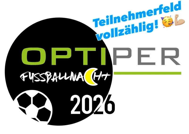 AUSLOSUNG OPTIPER FUSSBALLNACHT 2026